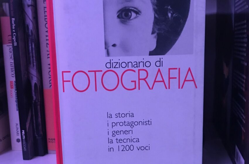  DIZIONARIO DI FOTOGRAFIA, edizioni Rizzoli-Contrasto