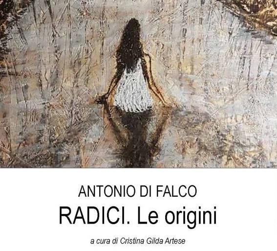  15 maggio: al PAN inaugurazione della mostra RADICI. Le origini. di Antonio Di Falco