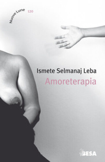  Amoreterapia, l’ultimo libro di Ismete Selmanaj Leba