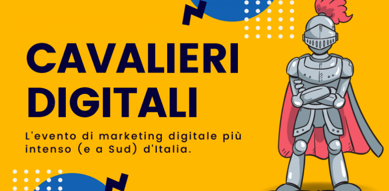  “Cavalieri Digitali 2023: Creatività e Marketing Digitale Made in Sud!”