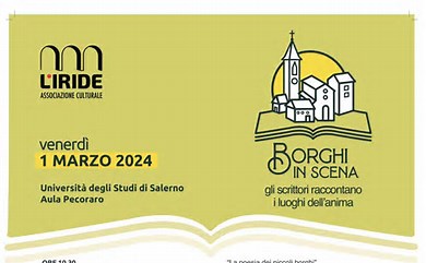  UNISA, al via il convegno dell’Associazione L’Iride: “Borghi in scena – Gli scrittori raccontano i luoghi dell’anima”