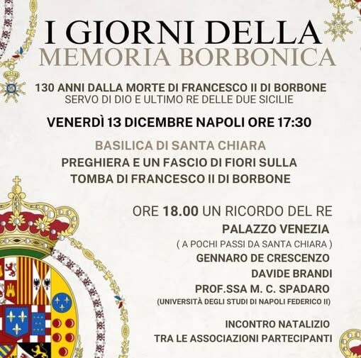  Neoborbonici: il ricordo di Francesco II a Santa Chiara e un regalo al re di Spagna a Napoli in queste ore